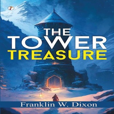 THE TOWER TREASURE Franklin W. Dixon Paperback Repro India Limite
