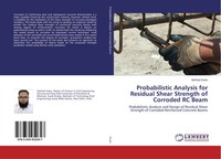 Ashhad Imam | Probabilistic Analysis For Residual Shear Strength Of Corroded...