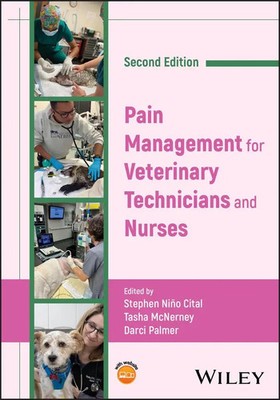 Pain Management for Veterinary Technicians and Nurses | Cital (u. a.) | Buch