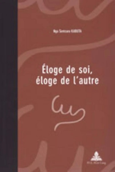 ÉLoge De Soi, éLoge De L'autre Kabuta Ngo Semzara Taschenbuch FranzöSisch 2003-image