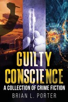 Brian L. Porter | Guilty Conscience | Taschenbuch | Englisch (2023)