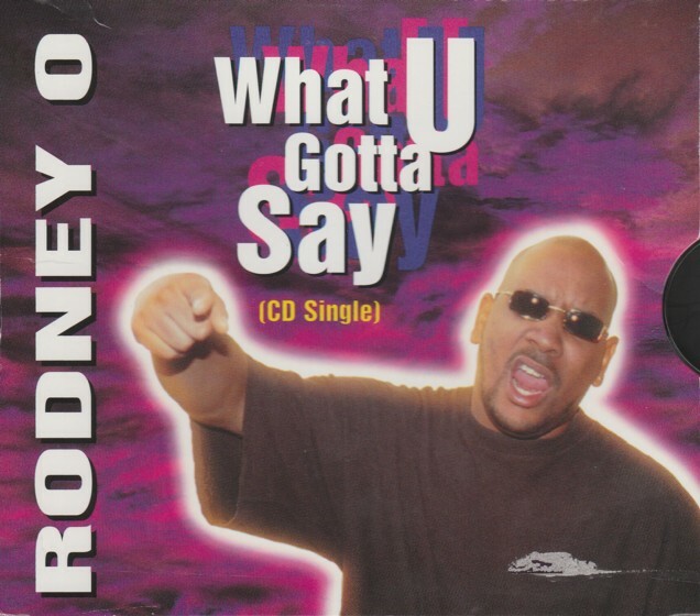 【中古】 What U Gotta Say RodneyO Rodney O - What U Gotta Say CD | eBay