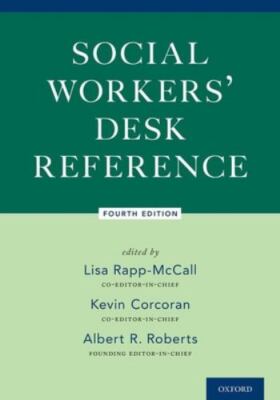 Social Workers' Desk Reference - Rapp-McCall, Lisa,Roberts, Al,Corcoran, Kevin