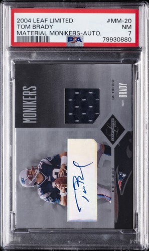2004 LEAF LIMITED MATERIAL MONIKERS AUTO #MM-20 TOM BRADY 8/25 PSA 7