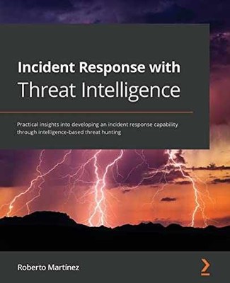 Incident Response with Threat - Paperback, by Martinez Roberto - Acceptable