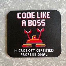 Mouse Pad-code Like A Boss, Microsoft Certifi...