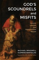 Michael Braswell (U. A.) | God's Scoundrels And Misfits | Taschenbuch | Englisch
