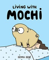 Gemma Gene - Living With Mochi - Paperback - G245Z