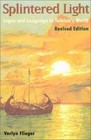 Splintered Light: Logos and Language in Tolkien's World by