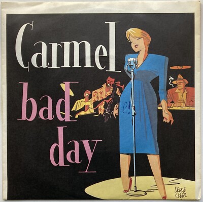 Carmel - Bad Day - 7'' near mint