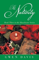 The Nativity | Book Three In The Manchester Series | Gwen Davis | Taschenbuch