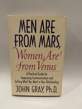 First Ed. Men Are from Mars, Women Are from Venus : Practical Guide for Improvin