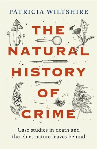 The Natural History Of Crime | Patricia Wiltshire | Taschenbuch | Englisch-image