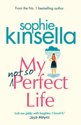 My Not So Perfect Life: A Novel, Kinsella, Sophie, Used; Very Good Book