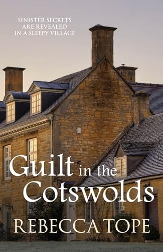 Guilt in the Cotswolds (Cotswold Mystery Series)-Rebecca Tope, 9 - Image 7