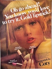 1969 magazine ad for Coty "cremestick" lipstick - You'll love it Gold lipstick