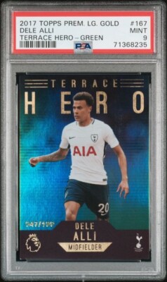 2017 Topps Premier League Gold Terrace Hero 167 Dele Alli Green PSA 9 / ...