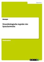 Neurobiologische Aspekte Des Spracherwerbs Anonymous
