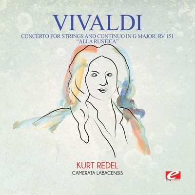 Vivaldi - Vivaldi: Concerto for Strings and Continuo in G Major, RV 151 Alla Rus