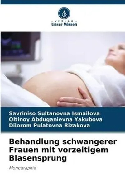 Savriniso Sultanovna Ismailova (U. A.) | Behandlung Schwangerer Frauen Mit...-image