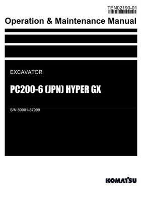 Komatsu PC200-6 JPN HYPER GX Excavator Operators Operation Manual SN 80001-87999
