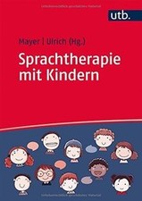 Sprachtherapie mit Kindern: Mit Online-Zusatz...