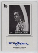 2013 Topps 75th Anniversary Pop Culture Auto Mark Goddard Auto 1u6
