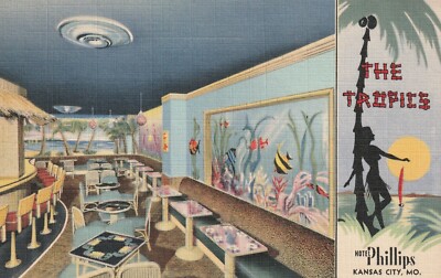 Vintage Postcard The Tropics, Hotel Phillips, Kansas City, Missouri