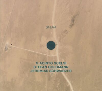 Goldmann, Stefan / Scelsi, Giacinto / Schwarzer, Jeremias - Sf... CD  *NEU*OVP*