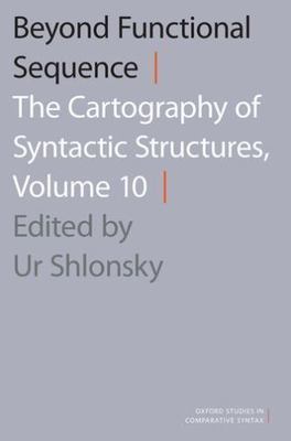 Beyond Functional Sequence : The Cartography of Syntactic Structures, Paperba...