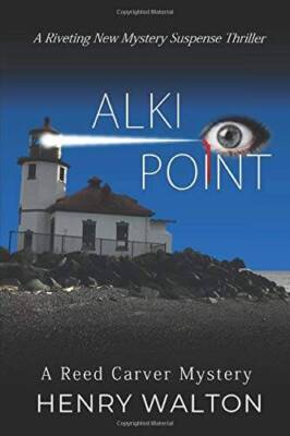 Alki Point: A Reed Carver Mystery - Paperback - VERY GOOD