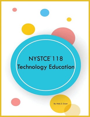 Holly Z Grant | NYSTCE 118 Technology Education | Taschenbuch | Englisch (2023)