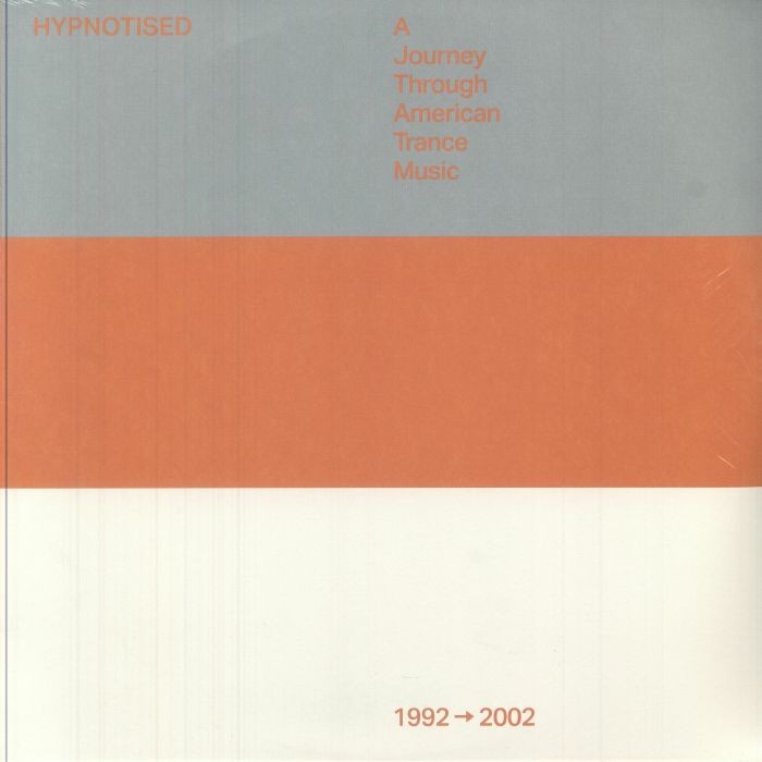 VARIOUS - Hypnotised: A Journey Through American Trance (1992-2002) - 3xLP