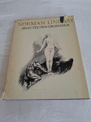 NORMAN LINDSAY : SELECTED PEN DRAWINGS