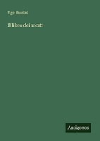 Il Libro Dei Morti Ugo Bassini