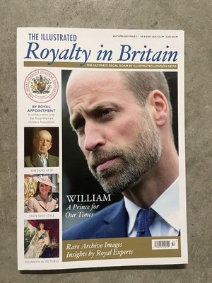 ILLUSTRATED ROYALTY IN BRITAIN MAGAZINE LONDON NEWS LTD 2025 ISSUE #3