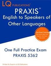 Praxis English To Speakers Of Other Languages: One Full Practice Exam - Fre...