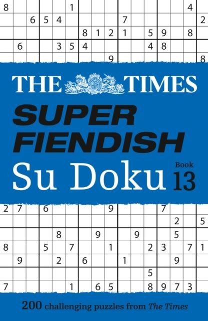 The Times Super Fiendish Su Doku Book 13 by The Times Mind Games Paperback