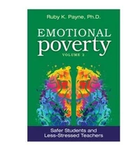 Emotional Poverty Volume 2 [Paperback] Ruby K. Payne, Ph.D. - VERY GOOD