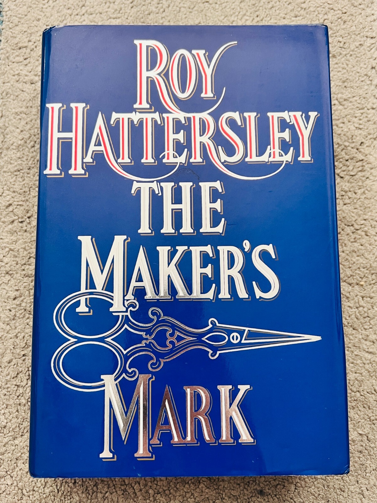 THE MAKER'S MARK by ROY HATTERSLEY - signed by the author (SB4293)