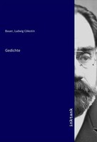 Ludwig CöLestin Bauer | Gedichte | Taschenbuch | Deutsch | Inktank-Publishing