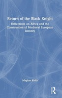 Maghan Keita | Return Of The Black Knight | Buch | Englisch (2025) | Routledge