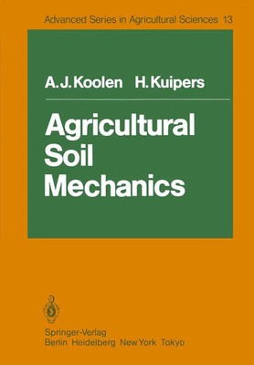 A. J. Koolen (u. a.) | Agricultural Soil Mechanics | Taschenbuch | Englisch