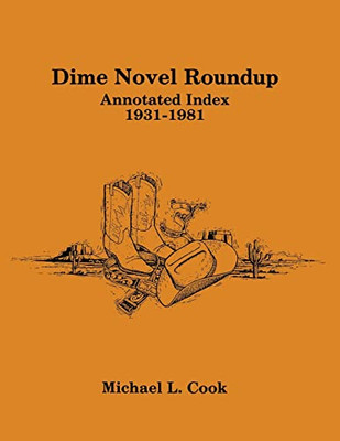 Dime Novel Roundup Annotated Index -  NEW Cook 1983