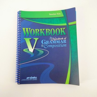 Abeka  Workbook for Handbook of Grammar Composition V 4th Ed Teacher Key