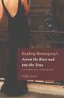 Reading Hemingway's Across the River and into the Trees: Glossary and Commentary by Mark Cirino (Paperback, 2016)