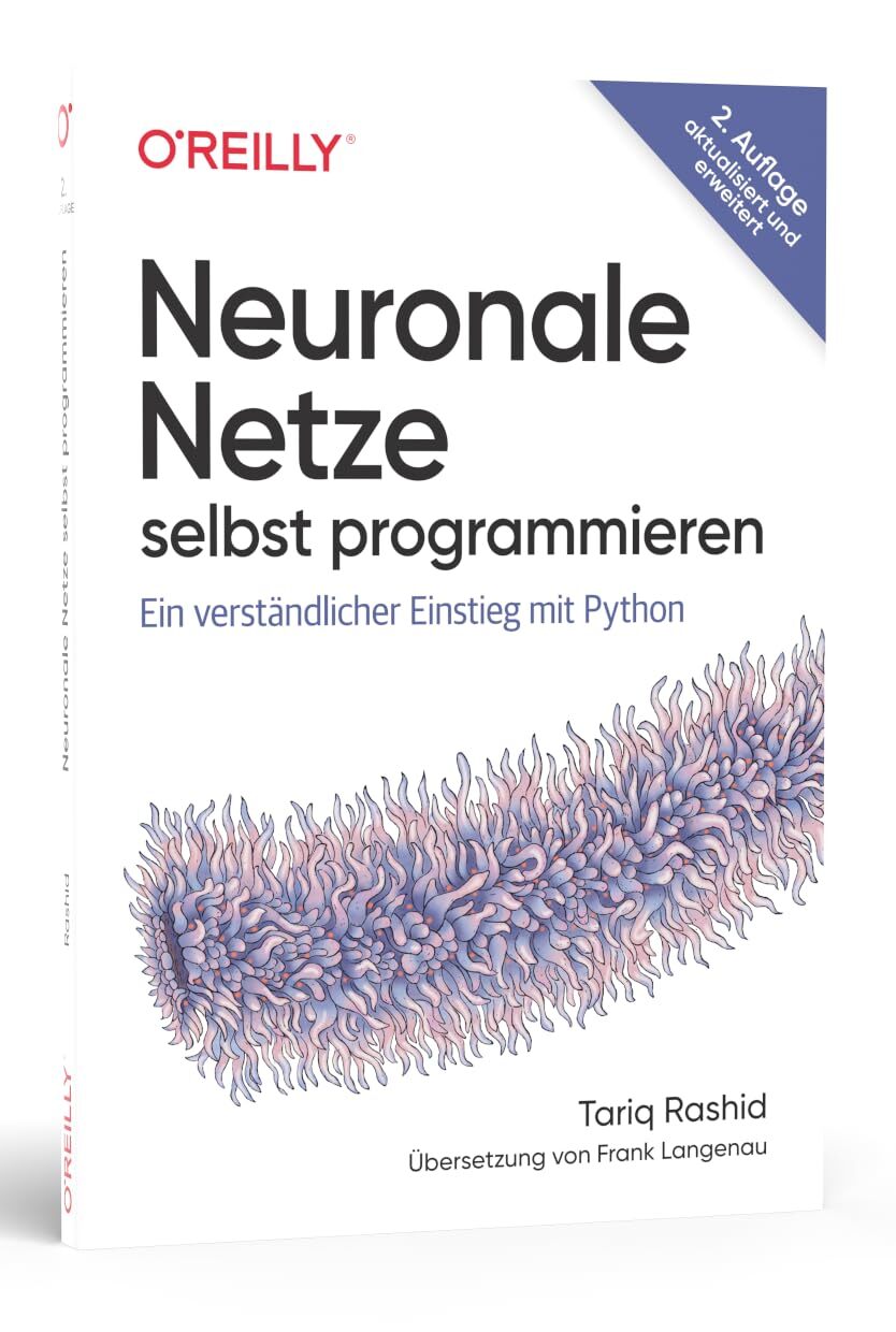 Frank Langenau  Neuronale Netze selbst programmieren: Ein verständli (Tascabile)