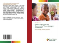 "O Banco Mundial E O Documento \"Aprendizagem Para Todos\" Leticia Sampaio"