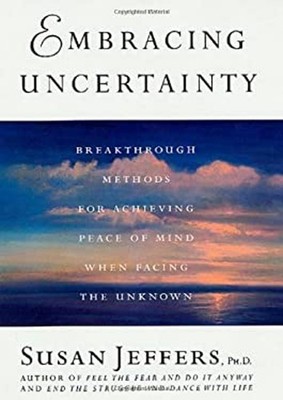 Embracing Uncertainty : Breakthrough Methods for Achieving Peace