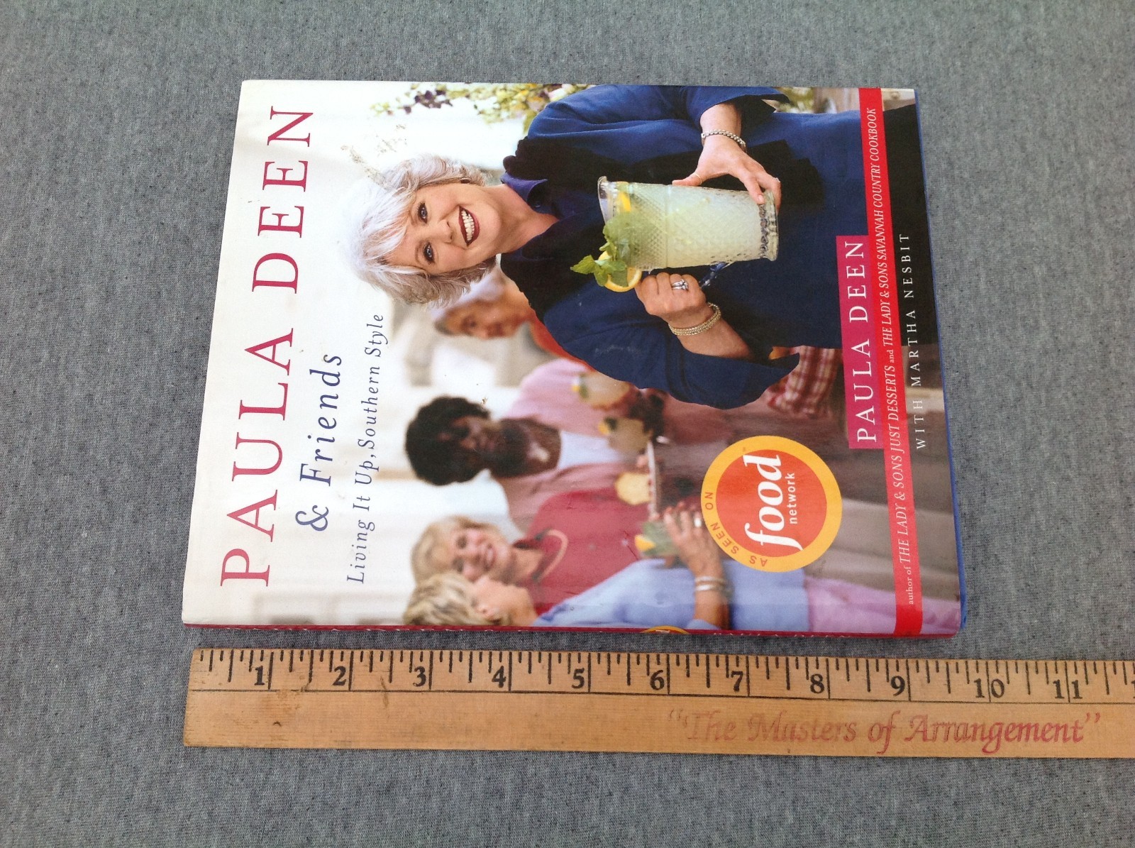 2005 Paula Deen & Friends Living It Up Southern Style, Hardcover